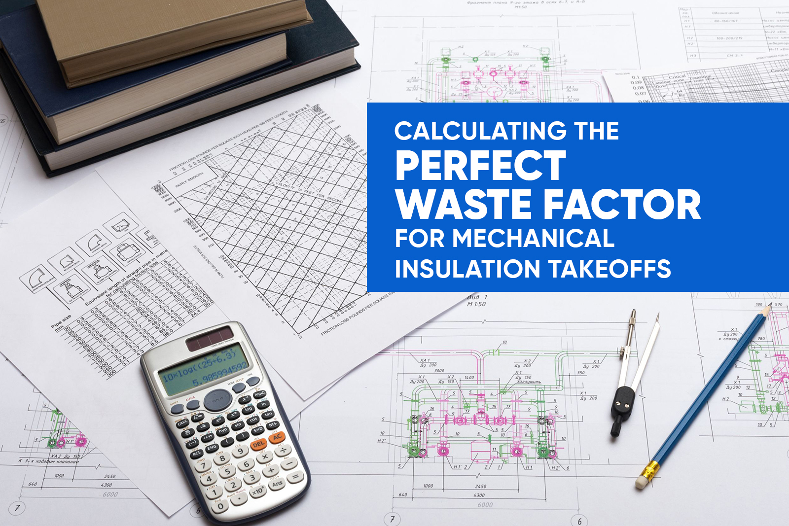 calculating the perfect waste factor